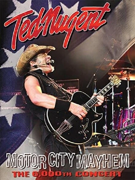 Постер Ted Nugent: Motor City Mayhem - The 6,000th Concert