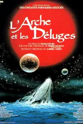 L'arche et les déluges постер