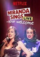 Miranda Sings Live... Your Welcome постер