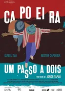 Capoeira, um passo a dois постер