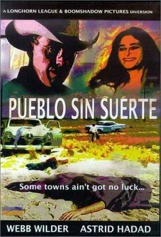 Постер Pueblo sin suerte