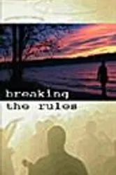 Breaking the Rules постер