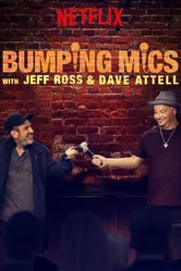 Bumping Mics with Jeff Ross and Dave Attell постер