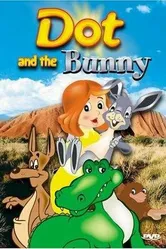 Dot and the Bunny постер