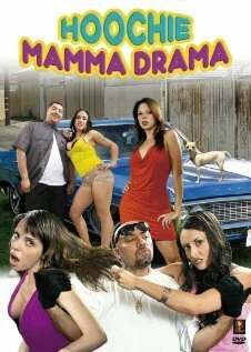 Постер Hoochie Mamma Drama