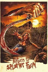Return to Splatter Farm постер