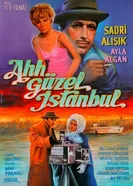 Ah Güzel Istanbul постер
