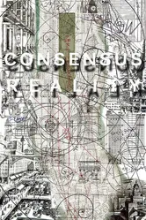 Consensus Reality постер