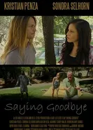 Saying Goodbye 2018 постер