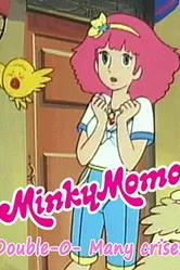 Minky Momo: Double-O Many Crises постер