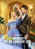 Фиктивный брак с миллиардером постер
