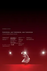 Tomorrow, and Tomorrow, and Tomorrow постер
