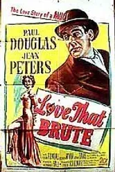 Love That Brute постер