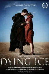 Dying Ice постер