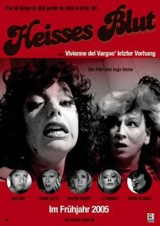 Постер Heisses Blut oder Vivienne del Vargos' letzter Vorhang