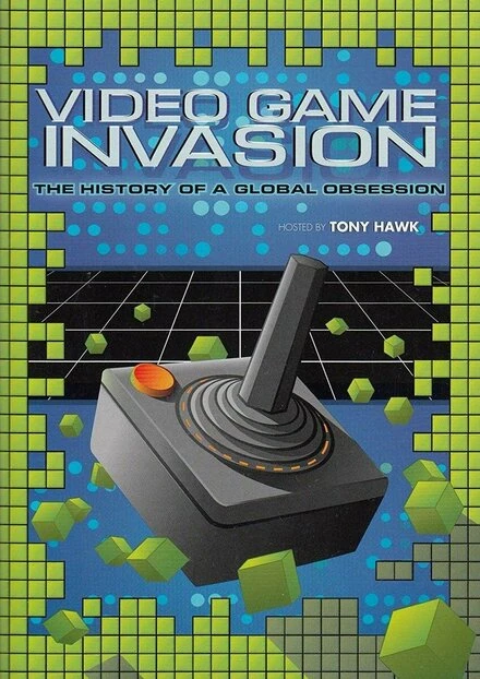 Постер Video Game Invasion: The History of a Global Obsession
