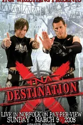 TNA Назначение X 2008 постер