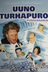 Johtaja Uuno Turhapuro - pisnismies постер