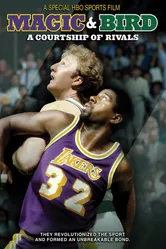 Magic & Bird: A Courtship of Rivals постер