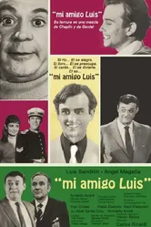 Mi amigo Luis постер