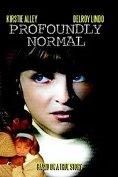 Profoundly Normal постер