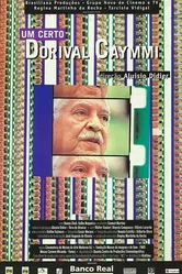 Um Certo Dorival Caymmi постер
