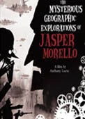 Постер Загадочные географические исследования Джаспера Морелло 2005