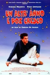 Un altr'anno e poi cresco постер