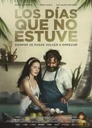 Los Dias Que No Estuve постер