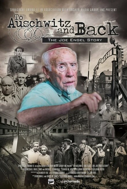 Постер To Auschwitz and Back: The Joe Engel Story