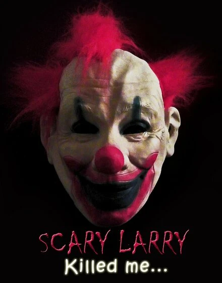 Постер Scary Larry 2014