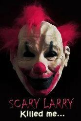 Scary Larry 2014 постер