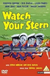 Watch Your Stern постер