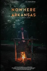 Nowhere Arkansas постер