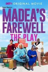 Tyler Perry's Madea's Farewell Play постер