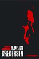 Семья Грегерсен 2004 постер