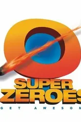 Super Zeroes 2012 постер