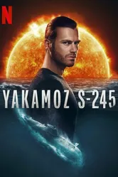 Подводная лодка Yakamoz S-245 2022 постер