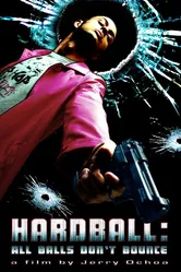 Хардбол: Все шары не отскакивают 2008 постер
