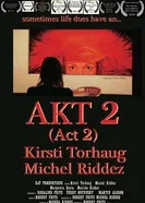 Akt 2 постер
