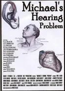 Michael's Hearing Problem постер