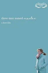 Three Men Named Mantas постер