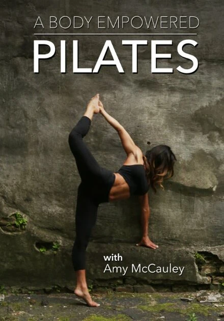 Постер A Body Empowered: Pilates