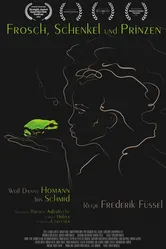 Frosch, Schenkel und Prinzen постер