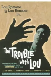 The Trouble with Lou постер