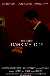 Dark Melody 2013 постер
