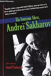 Свободный человек Андрей Сахаров 2009 постер