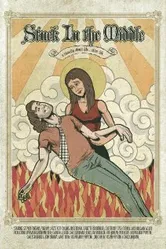 Stuck in the Middle 2011 постер