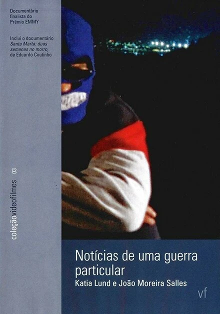 Постер Notícias de uma Guerra Particular