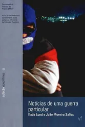 Notícias de uma Guerra Particular постер